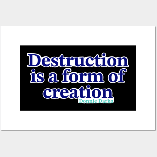 Creation is always the way forward Posters and Art